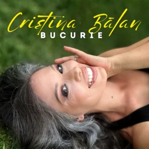 Cristina Balan - Bucurie